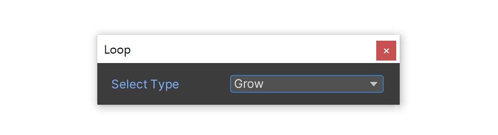 Loop Tool Grow